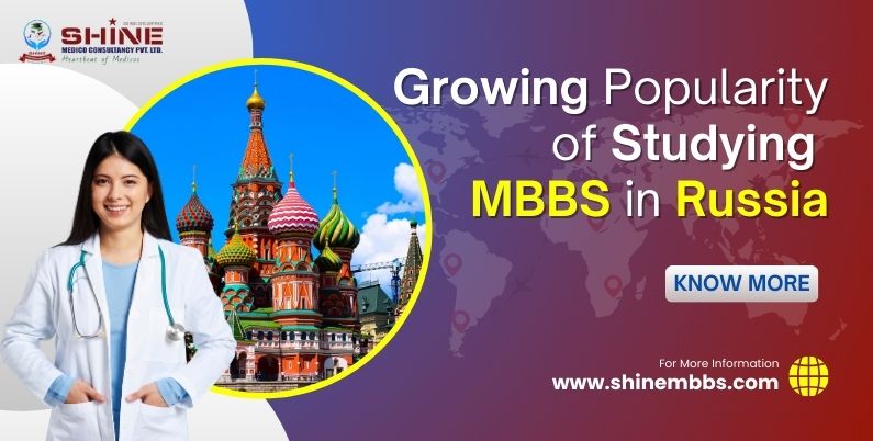 Growing Popularity of Studying MBBS in Russia