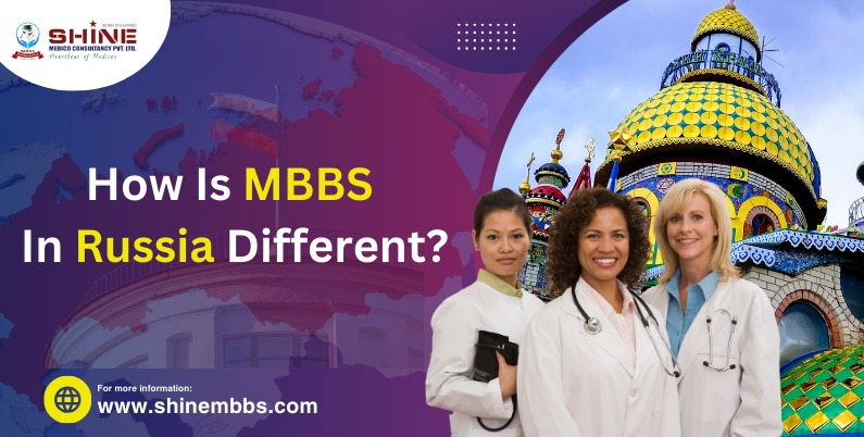 How Is MBBS In Russia Different?