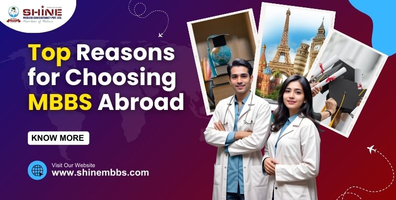 Top Reasons for Choosing MBBS Abroad