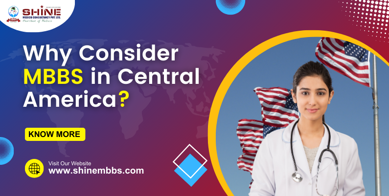 Why Consider MBBS in Central America