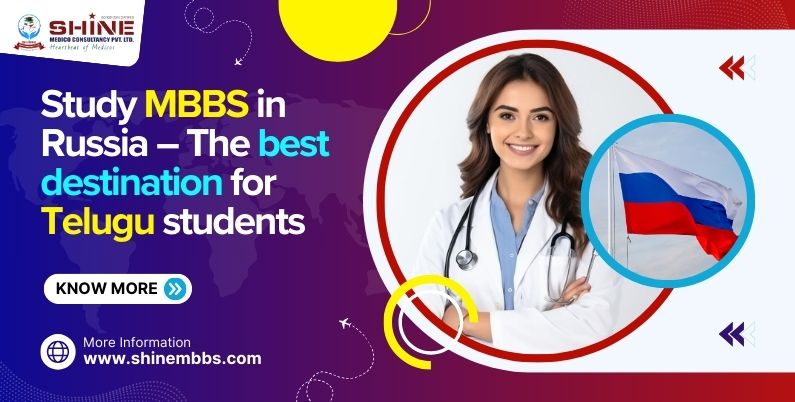 Study MBBS in Russia – The best destination for Telugu students